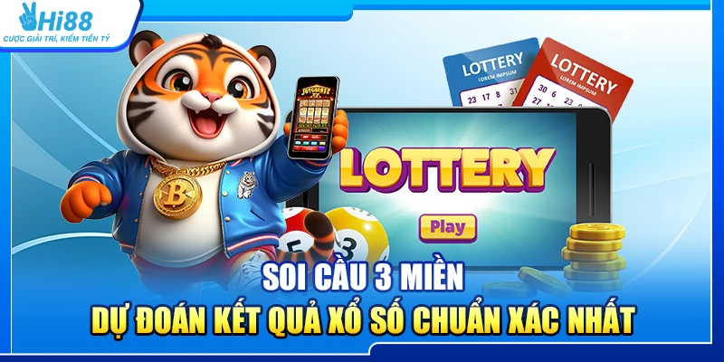 47.soi cau 3 mien – du doan ket qua xo so chuan xac nhat 2